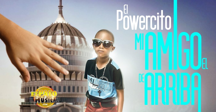 el-powersito-mi-amigo-el-de-arriba